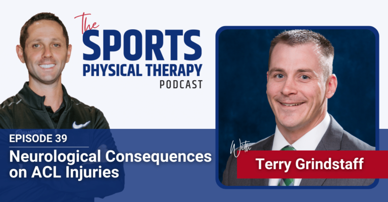 Neurological consequences of ACL injuries with Terry Grindstaff