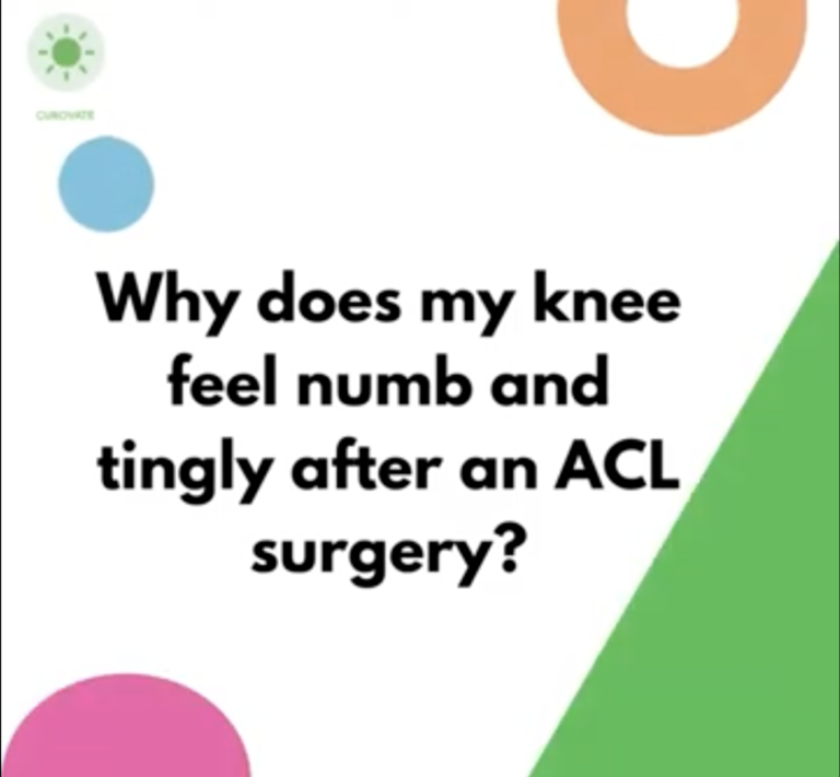 Why does my knee feel numb and tingly after ACL surgery?