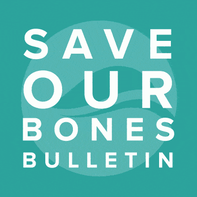 Save Our Bones Bulletin: Newly Discovered Genetic Pathway for Bone Formation;  3D scans can predict the risk of fractures;  Evolutionary biology and bone regeneration