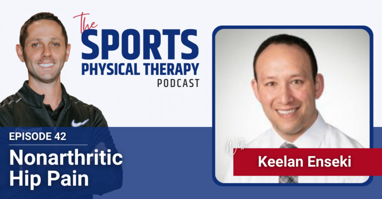 Non-arthritic hip pain with Keelan Enseki